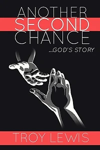 Another Second Chance: God's Story