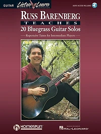 Russ Barenberg Teaches 20 Bluegrass Guitar Solos: Repertoire Tunes For Intermediate Players
