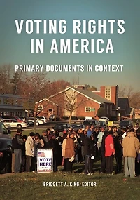 Voting Rights America: Primary Documents Context