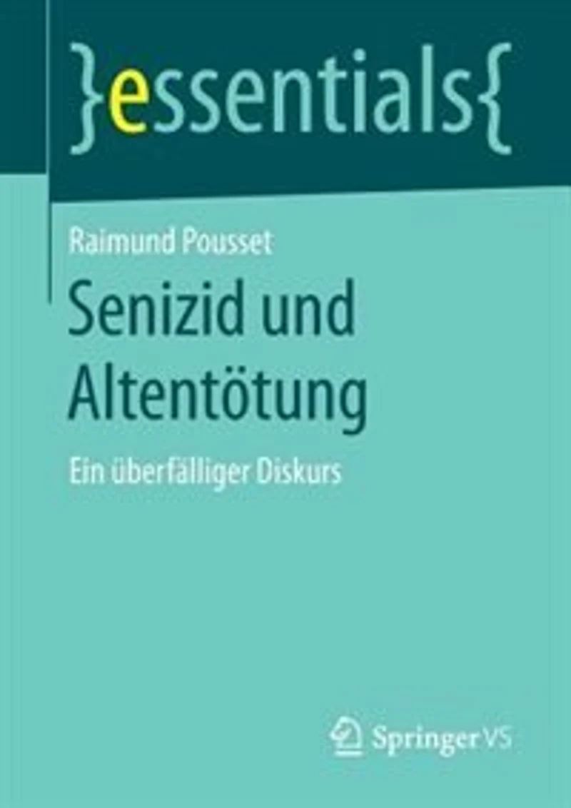Senizid Und Altentötung: Ein Überfälliger Diskurs