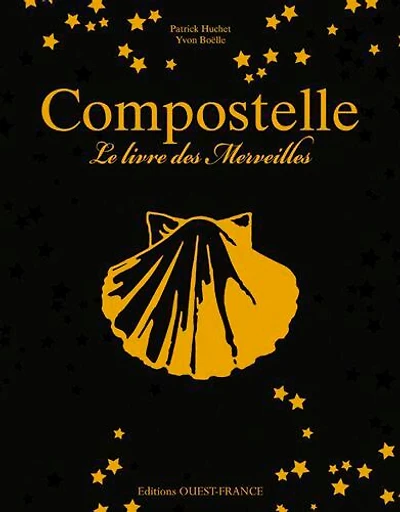 Compostelle: le livre des merveilles