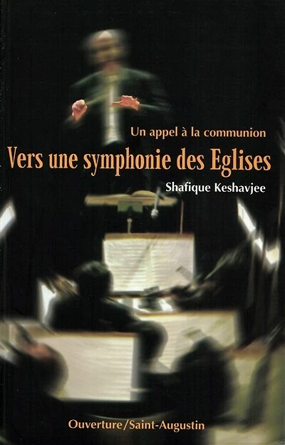 Vers une symphonie des Eglises: un appel à la communion
