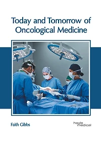 Today And Tomorrow Of Oncological Medicine