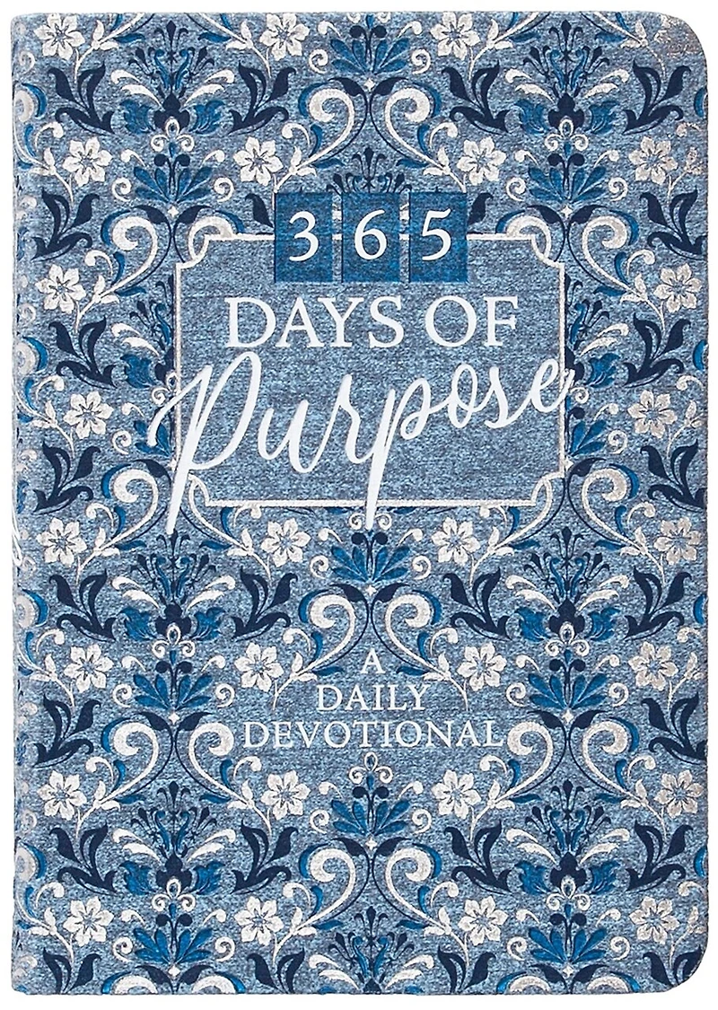 365 Days of Purpose: A Daily Devotional