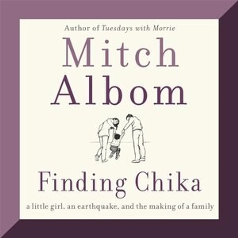 Finding Chika: a Little Girl, an Earthquake, and the Making of Family