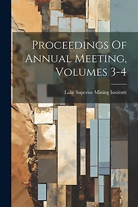 Proceedings Of Annual Meeting, Volumes 3-4