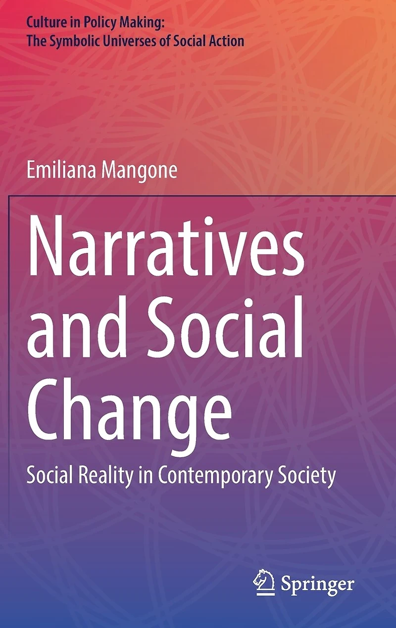 Narratives and Social Change: Reality Contemporary Society