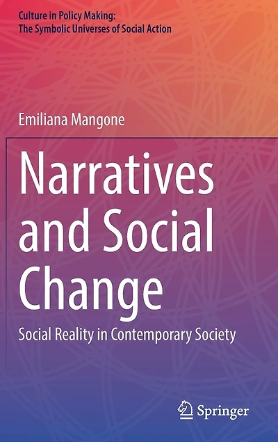 Narratives and Social Change: Reality Contemporary Society