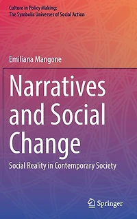 Narratives and Social Change: Reality Contemporary Society