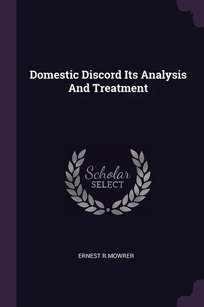 Domestic Discord Its Analysis And Treatment
