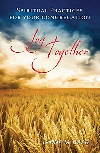 JOY TOGETHER: Spiritual Practices for Your Congregation
