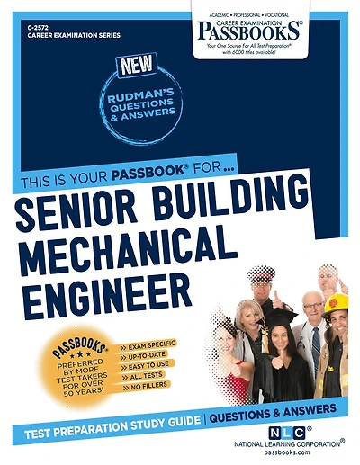 Senior Building Mechanical Engineer (C-2572): Passbooks Study Guide