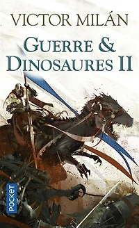 Guerre & dinosaures, Vol. 2