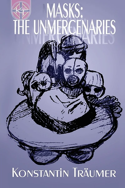 Masks: The Unmercenaries