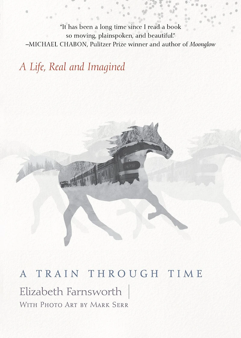 A Train through Time: Life, Real and Imagined