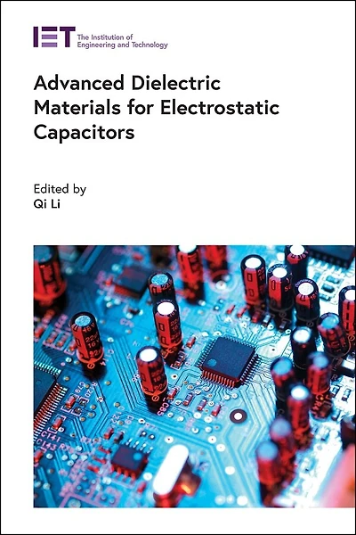 Advanced Dielectric Materials For Electrostatic Capacitors