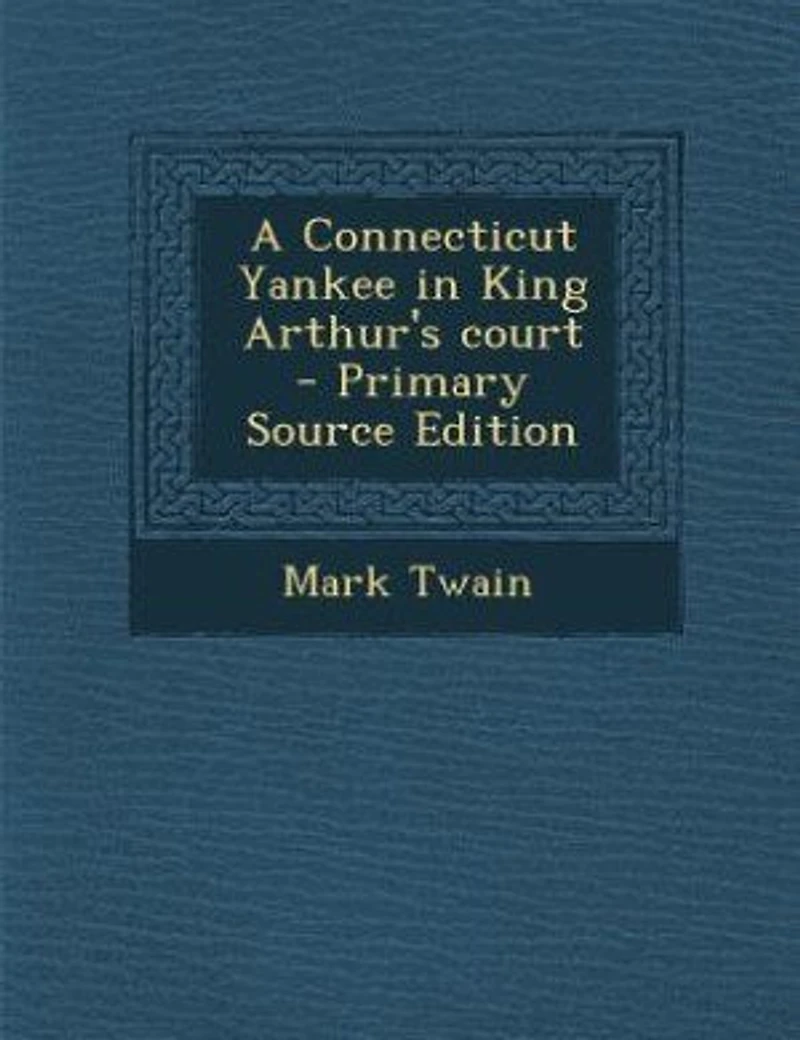 A Connecticut Yankee in King Arthur's court
