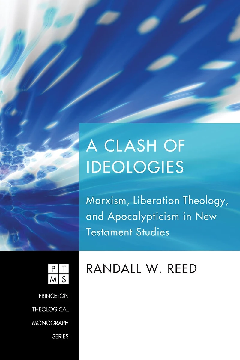 A Clash of Ideologies: Marxism, Liberation Theology, and Apocalypticism New Testament Studies