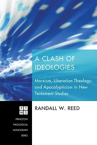 A Clash of Ideologies: Marxism, Liberation Theology, and Apocalypticism New Testament Studies