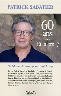 60 ANS ... ET ALORS ?