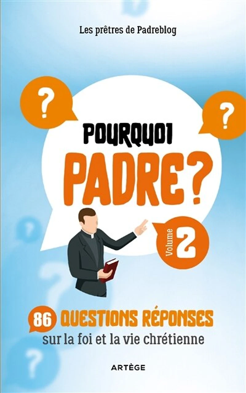 86 questions réponses sur la foi et vie chrétienne