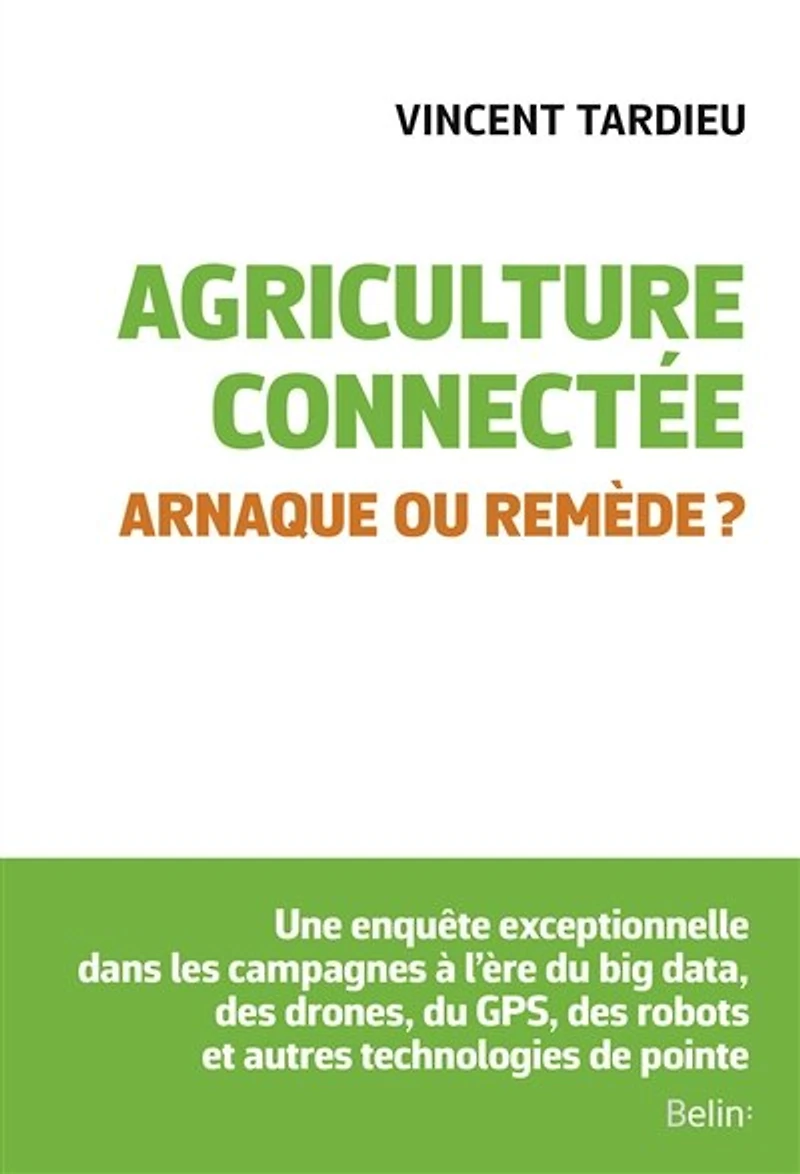 Agriculture connectée. Arnaque ou remède ?