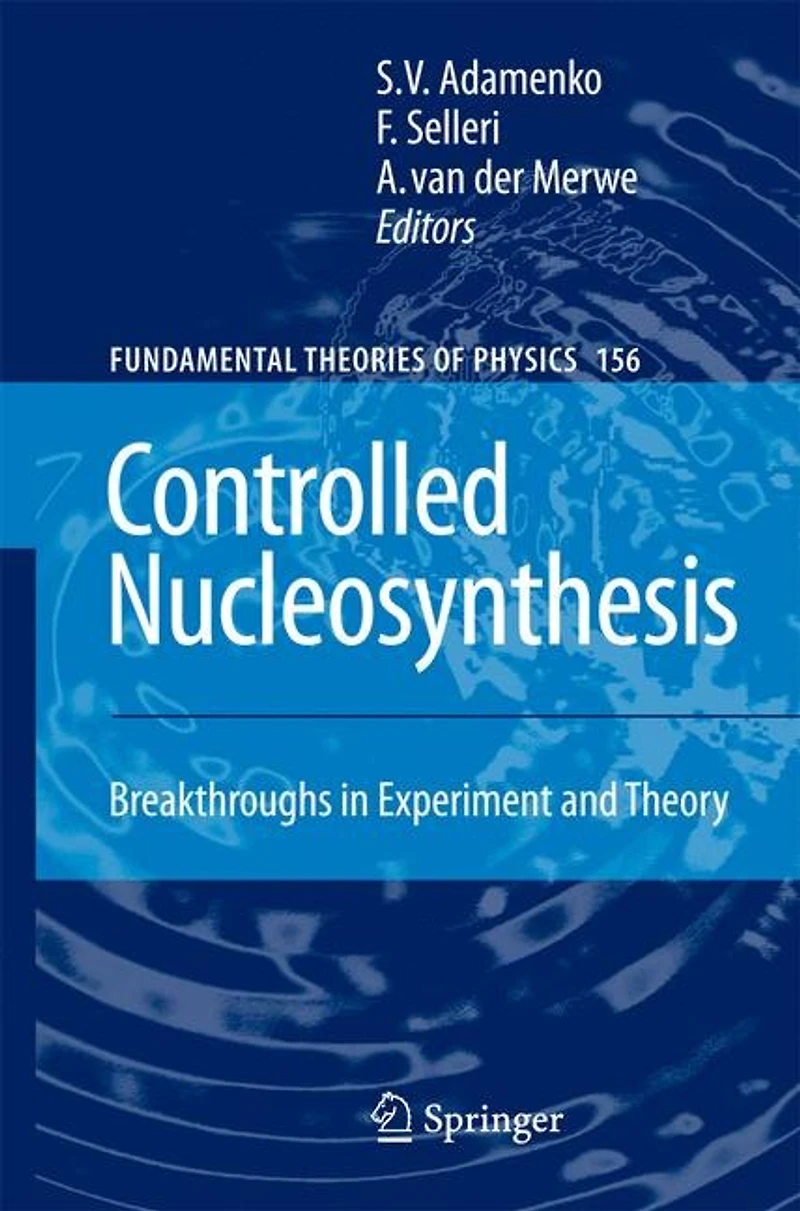 Controlled Nucleosynthesis: Breakthroughs Experiment and Theory