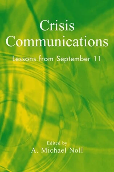 Crisis Communications: Lessons from September 11