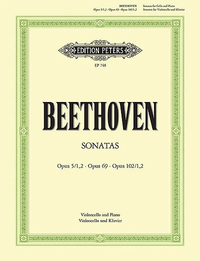 Complete Cello Sonatas: Op. 5 Nos. 1-2; Op. 69; Op. 102 Nos. 1-2