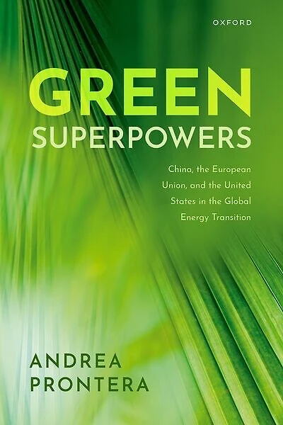 Green Superpowers: China, the European Union, and United States Global Energy Transition