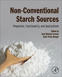 Non-Conventional Starch Sources: Properties, Functionality, and Applications