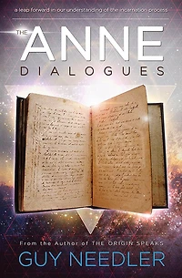 Anne Dialogues: Communications With The Ascended
