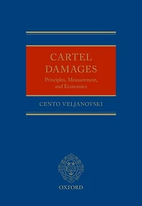 Cartel Damages: Principles, Measurement, and Economics