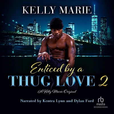Enticed by a Thug Love 2