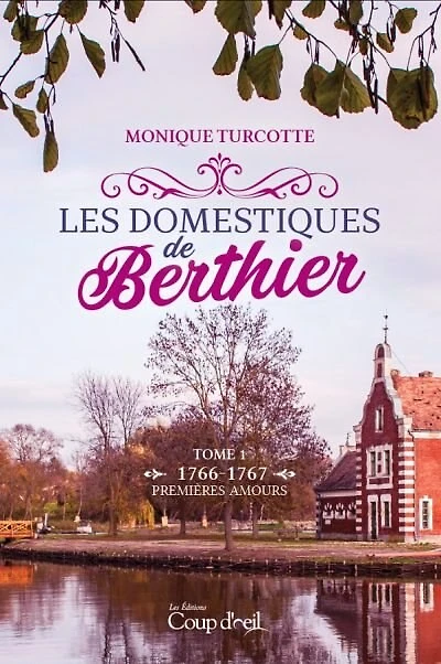 Les domestiques de Berthier t 1 Premières amours