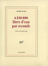 6 810 000 litres d'eau par seconde : étude stéréophonique: étude stéréophonique