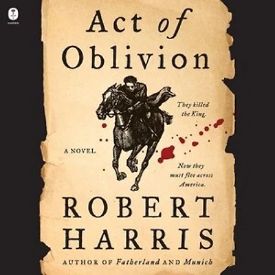 Act of Oblivion: A Novel