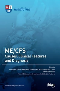 Me/Cfs: Causes, Clinical Features and Diagnosis