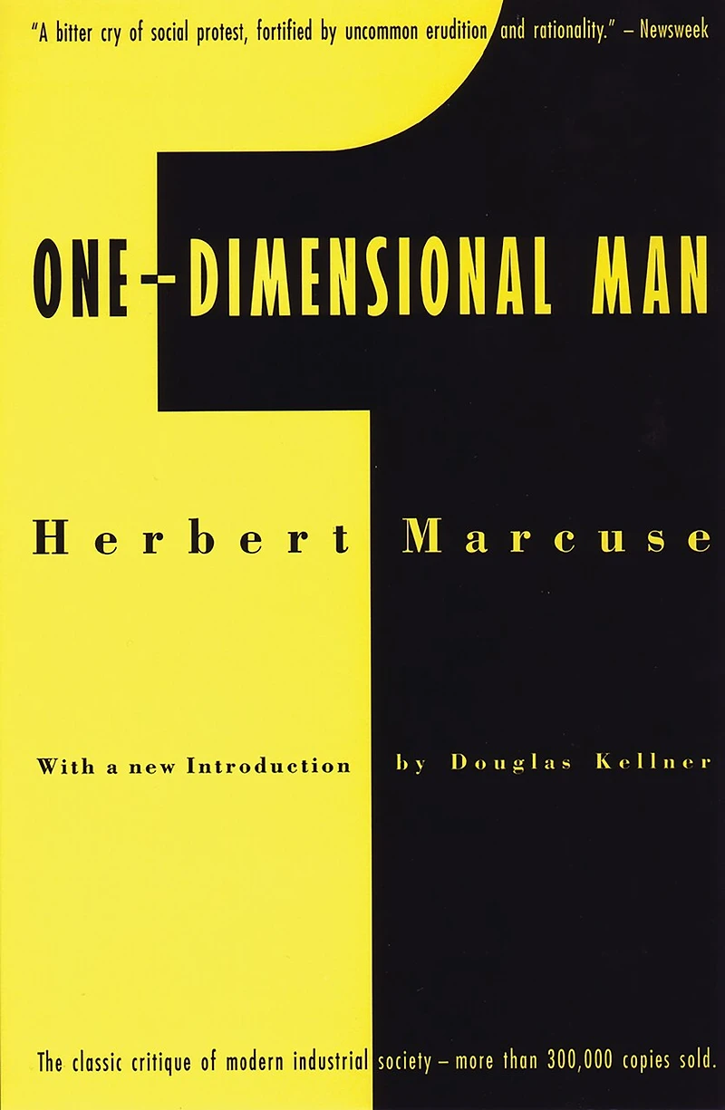 One-Dimensional Man: Studies the Ideology of Advanced Industrial Society