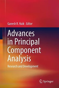 Advances Principal Component Analysis: Research And Development