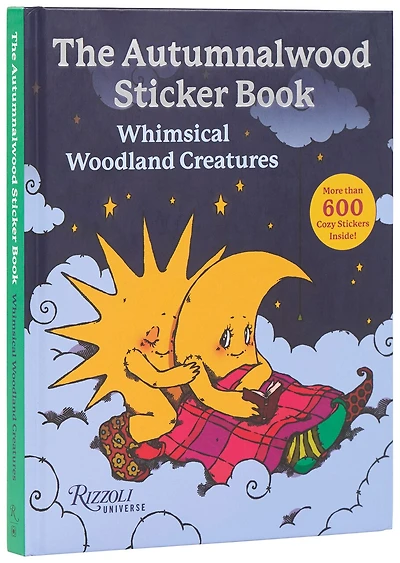 The Autumnalwood Sticker Book: Whimsical Woodland Creatures: More Than 600 Cozy Stickers Inside!