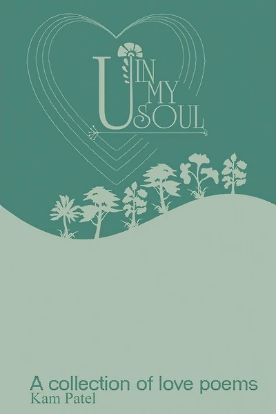U in My Soul: A collection of poems