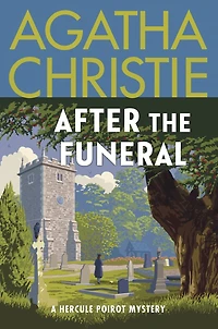 After The Funeral: A Hercule Poirot Mystery: Official Authorized Edition