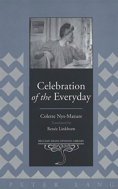 Celebration Of The Everyday