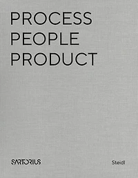 Henry Leutwyler/Timm Rautert/Juergen Teller: Process - People - Product