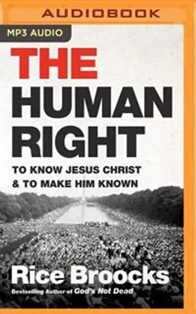 The Human Right: To Know Jesus Christ And To Make Him Known