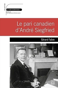 Le pari canadien d'André Siegfried