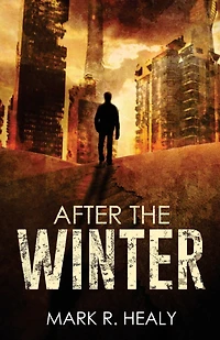 After the Winter (The Silent Earth, Book 1)