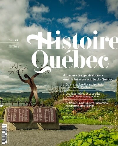 Histoire Québec, vol. 31 no. 3, À travers les générations : une histoire enracinée du Québec: une histoire enracinée du Québec