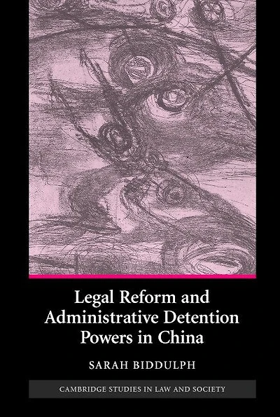 Legal Reform and Administrative Detention Powers China